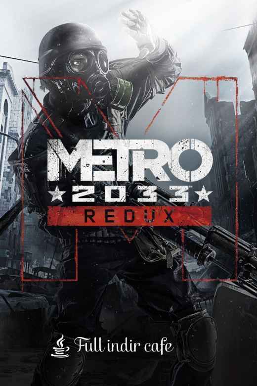 Metro 2033 redux ücretsiz indir